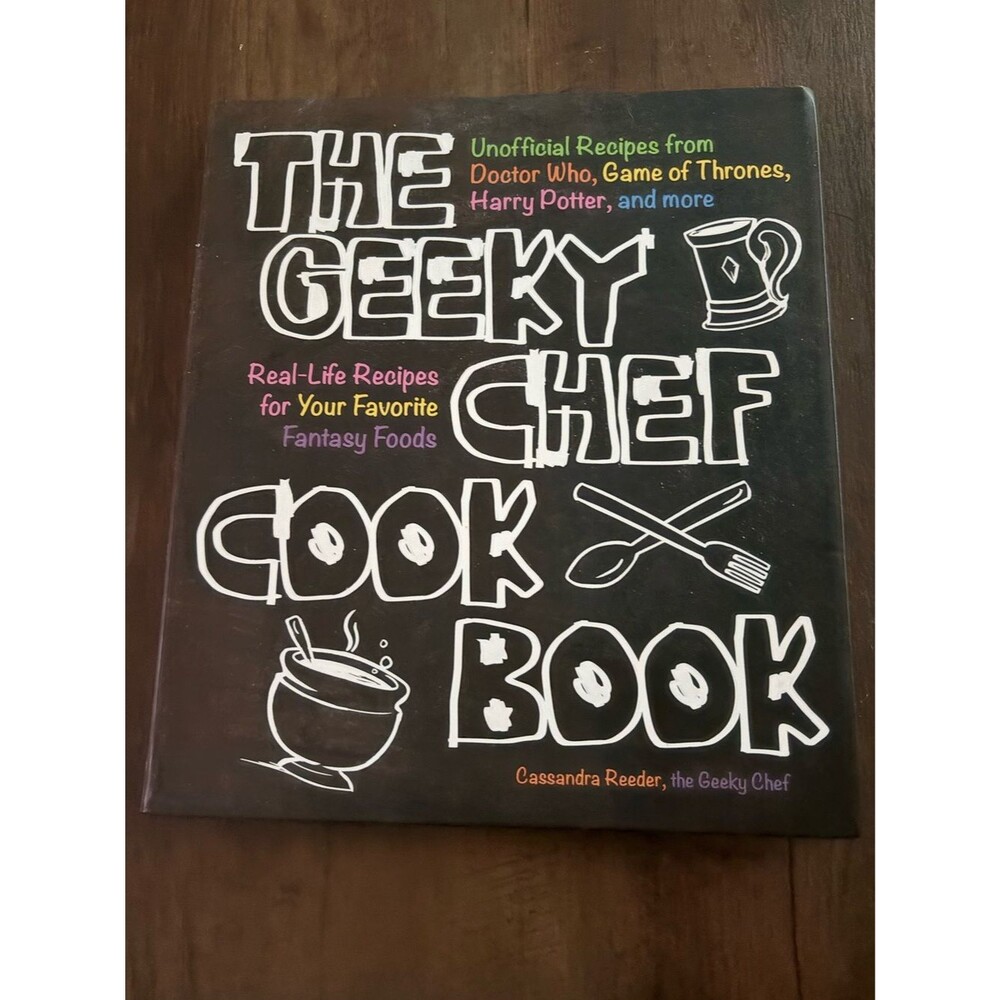 The Geeky Chef Cook Book by Cassandra Reader (2015, Paperback) Nerd Fandom Cook